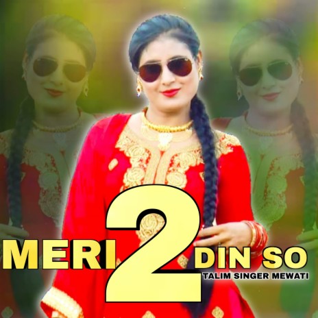 Meri 2 Din So ft. Star Irfan Pahat | Boomplay Music