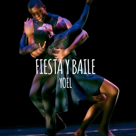 Fiesta y Baile | Boomplay Music