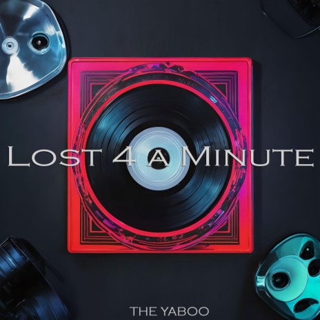 Lost 4 a Minute | Boomplay Music