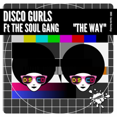 The Way (Extended Mix) ft. The Soul Gang | Boomplay Music