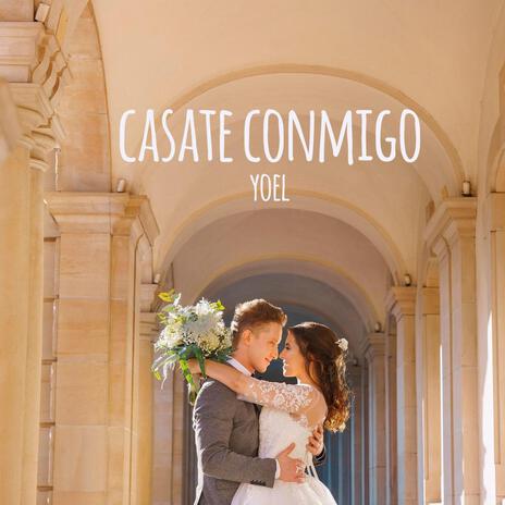 Casate Conmigo | Boomplay Music