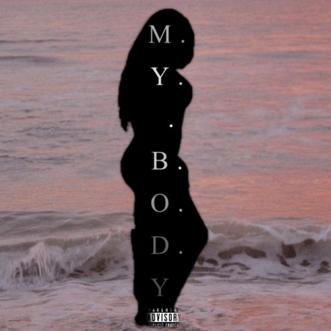 My Body ft. 8ankz & Traphippy | Boomplay Music