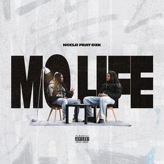 MO LIFE ft. NGCLR lyrics | Boomplay Music