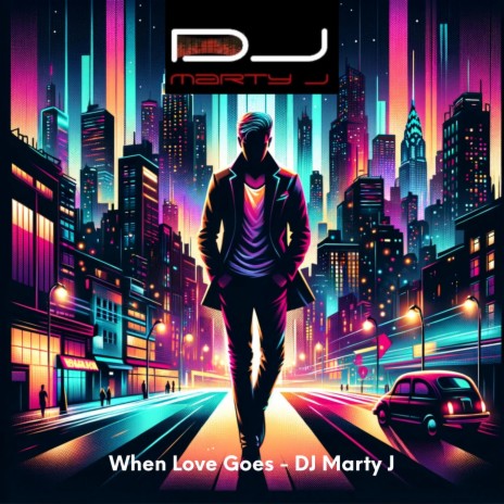 When Love Goes | Boomplay Music