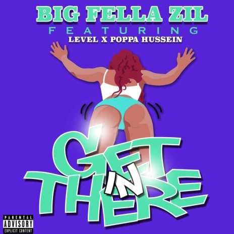 Get in There ft. Level & Poppa Hussein | Boomplay Music