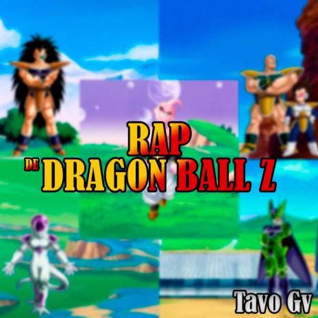 Rap de Dragon Ball Z | Boomplay Music