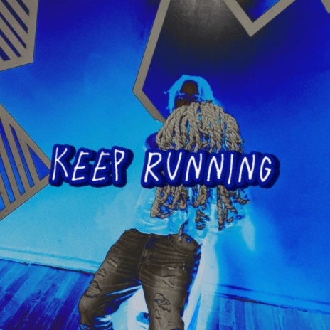 Keep Running | Boomplay Music