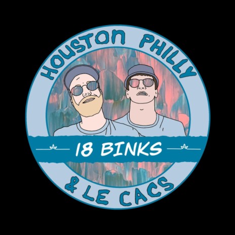 18 BINKS ft. Le Cacs