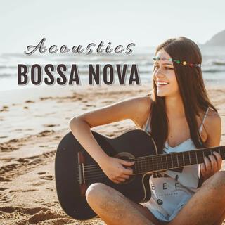 Acoustics Bossa Nova