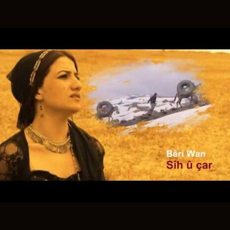 Sih û Çar | Boomplay Music