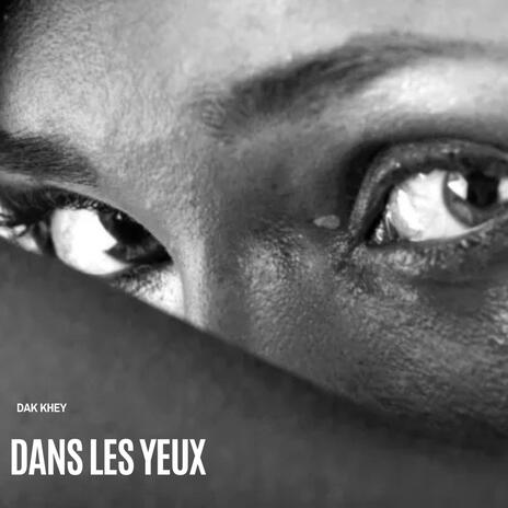 Dans les yeux | Boomplay Music