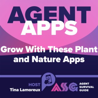 Agent Apps | Grow With These Plant and Nature Apps