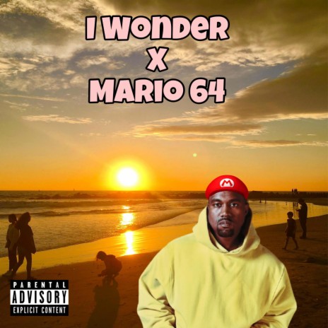 I Wonder X Mario 64 | Boomplay Music