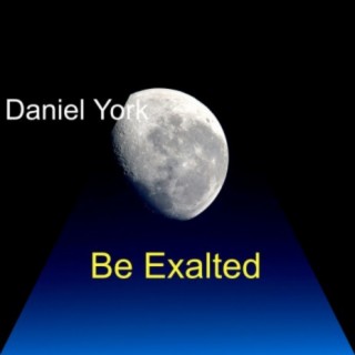 Be Exalted