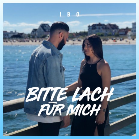 Bitte Lach Für Mich | Boomplay Music