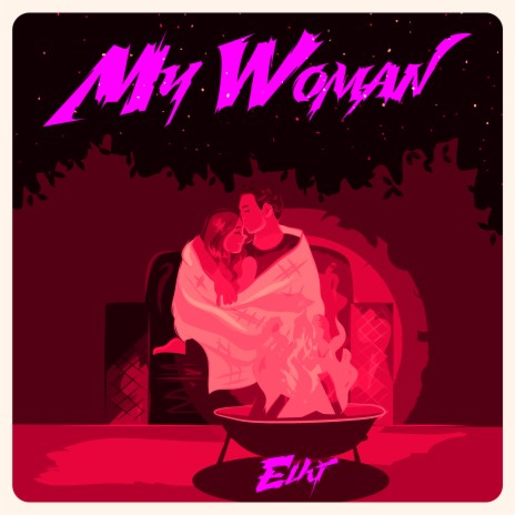 My Woman | Boomplay Music