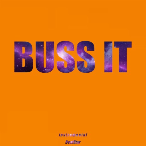 Buss It (Instrumental) | Boomplay Music