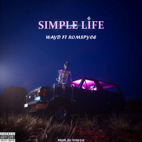 Simple Life ft. Romspyce | Boomplay Music