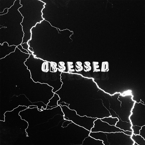 obsessed | Boomplay Music