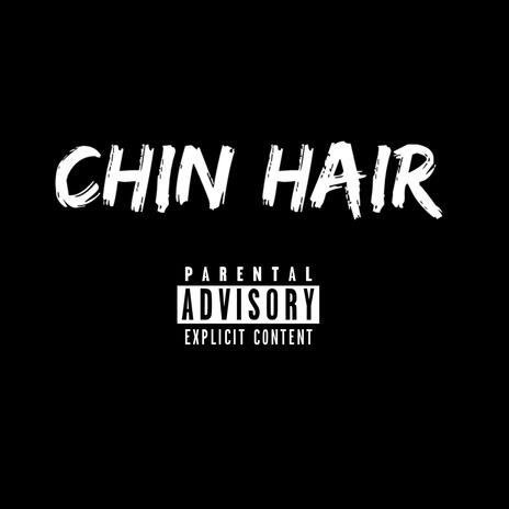 Chin Hair ft. Spitta_P | Boomplay Music