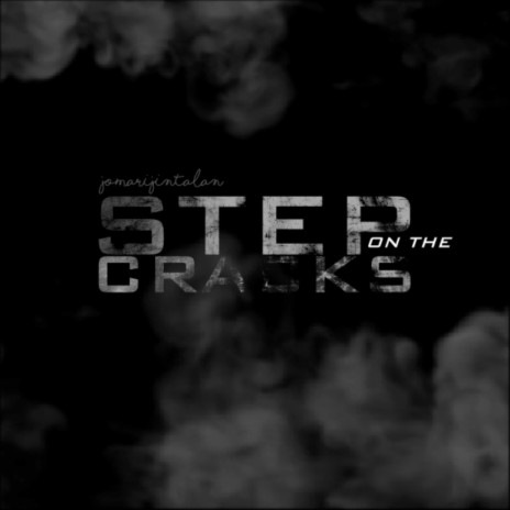 Step on the Cracks | Boomplay Music