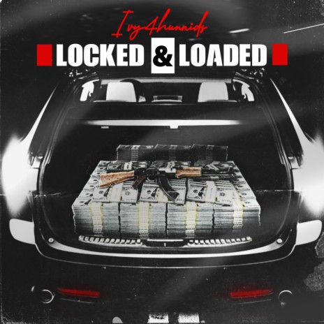 Locked & Loaded | Boomplay Music