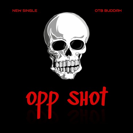 OPP SHOT | Boomplay Music