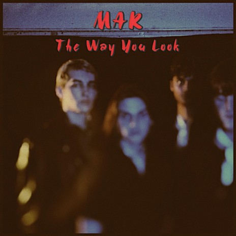 The Way You Look