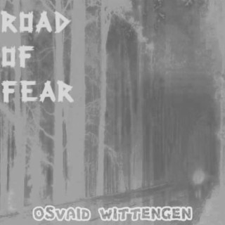 Road of Fear