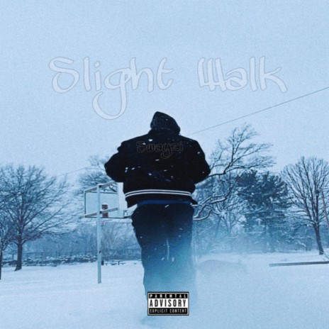 Slight Walk | Boomplay Music