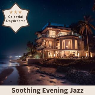 Soothing Evening Jazz