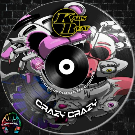 CrAzY CrAzY (Original Mix) | Boomplay Music