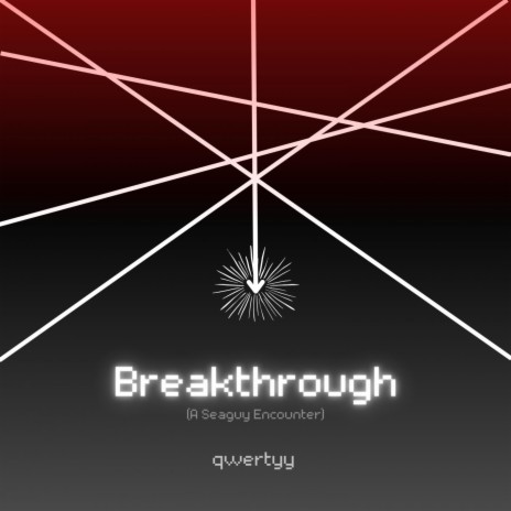 Breakthrough (A Seaguy Encounter) | Boomplay Music