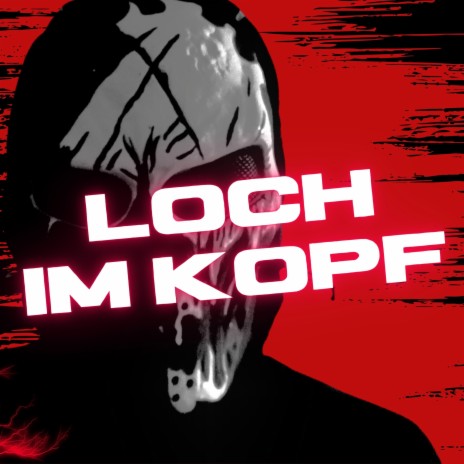 LOCH IM KOPF | Boomplay Music