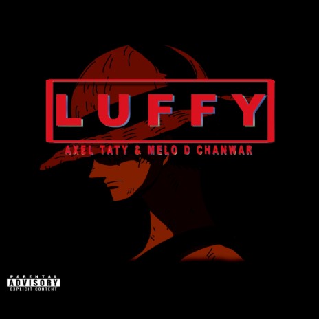 Luffy ft. Melo D chanwar | Boomplay Music
