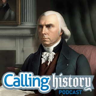 James Madison Part 1: “When You Wrote “Right to Bear Arms” in the Second Amendment, What Did You Mean?”
