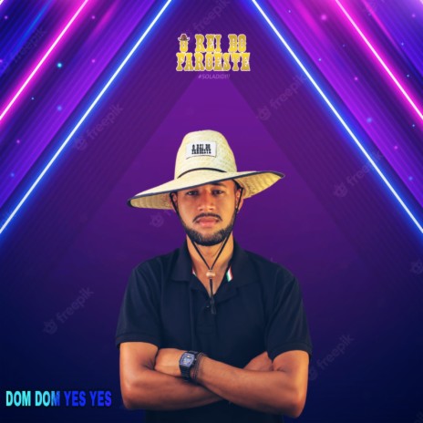 Dom Dom Yes Yes | Boomplay Music