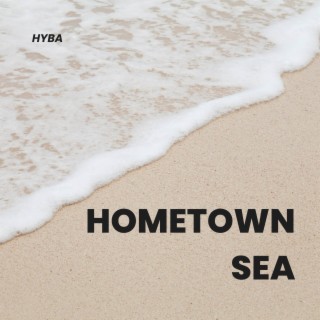 Hometown Sea