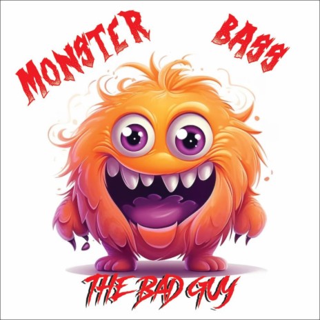 Monster Bass | Boomplay Music
