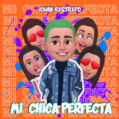 Mi Chica Perfecta | Boomplay Music