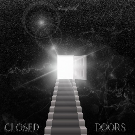 Closed Doors | Boomplay Music