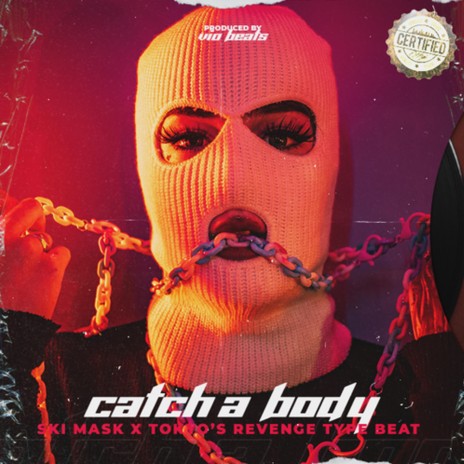 Catch A Body | Boomplay Music