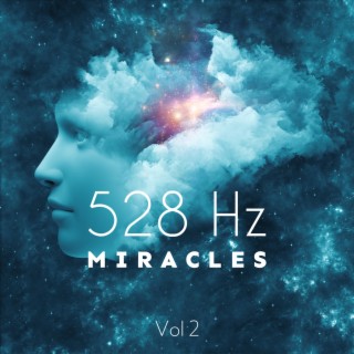 528 Hz – Miracles Vol 2: DNA Repair Frequency, Healing Theta Meditation, Release Negative Energy, Cell Regeneration, Binaural Beats