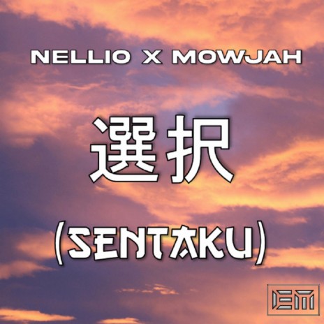 Sentaku ft. Nellio | Boomplay Music