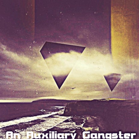 An Auxiliary Gangster | Boomplay Music