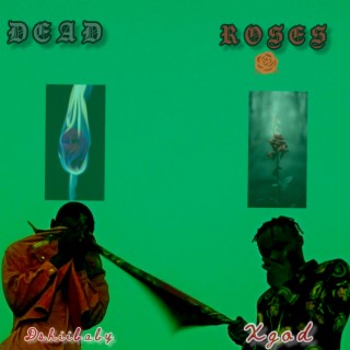 Dead Roses
