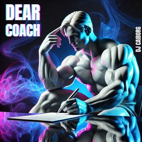 Dear Coach | Boomplay Music