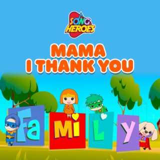 Mama I Thank You lyrics | Boomplay Music