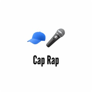 Cap Rap | Boomplay Music