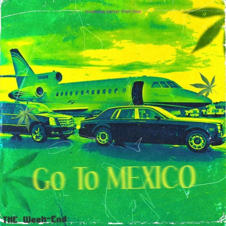 Go To MEXICO | Boomplay Music